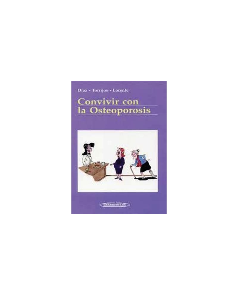 LB. CONVIVIR CON LA OSTEOPOROSIS