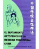 LB. TRATAMIENTO ORTOPEDICO MEDICINA TRA. CHINA