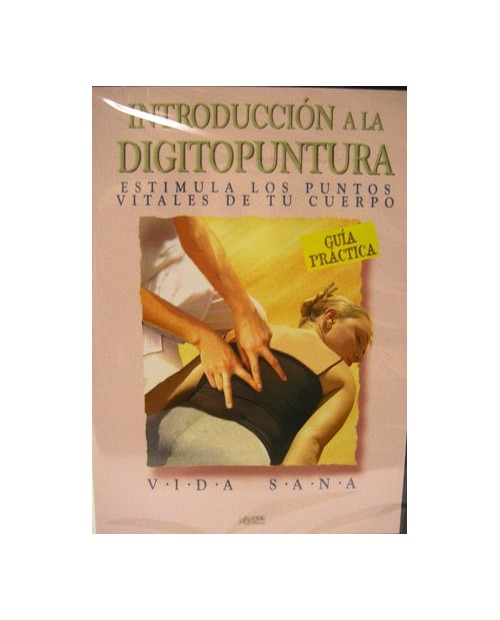 DVD INTRODUCCION A LA DIGITOPUNTURA